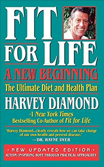 Fit For Life is a complete healthy guide to eating